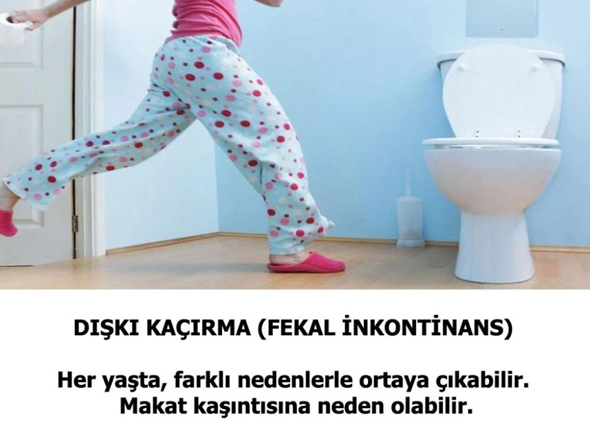 Dışkı kaçırma fekal inkontinens